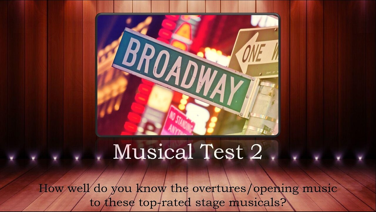 Broadway Musicals Test 2