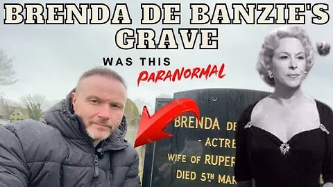 Brenda De Banzie's Grave - Famous Grave