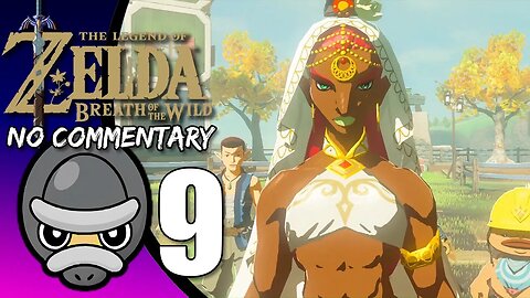 Part 9 // [No Commentary] Zelda: Breath of the Wild - Switch Gameplay