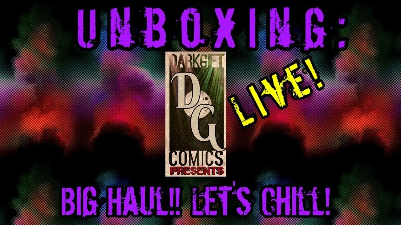 Unboxing: LIVE!! Big Haul...Let's Chill!!