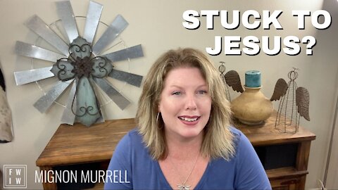 Stuck To Jesus