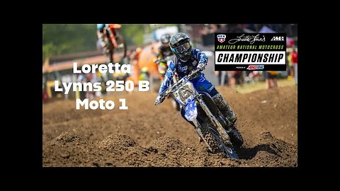 2024 Loretta Lynn's 250 B Moto 1
