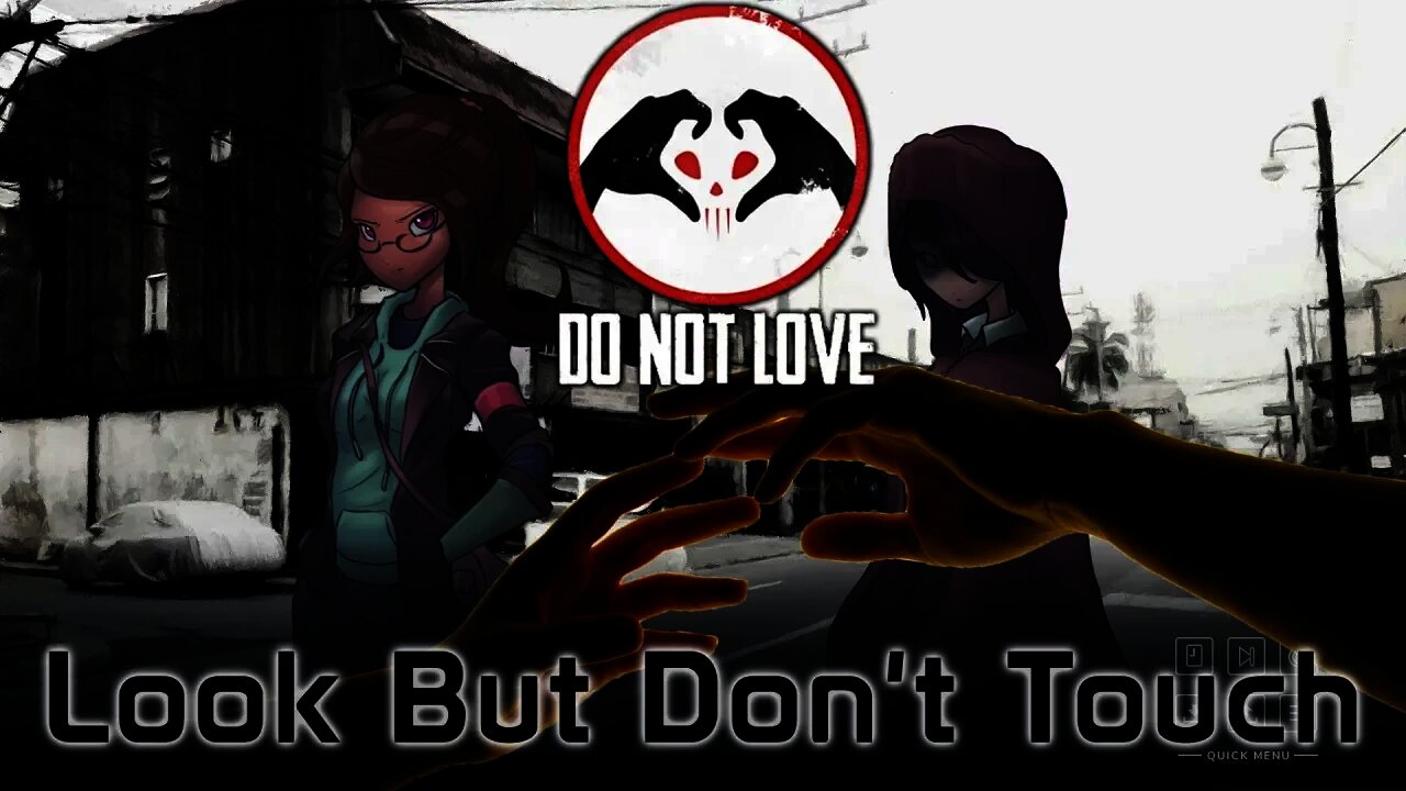 Do Not Love - Look But Don't Touch