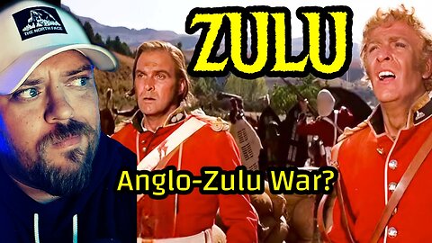 ZULU Movie Reaction