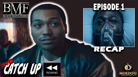 BMF SEASON 2 EPISODE 1 Recap THE CATCH UP