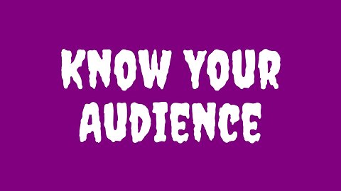 Know Your Audience – Key to Writing Effective Horror