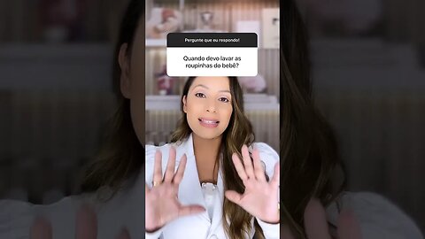Quando devo lavar a roupinha do bebê?