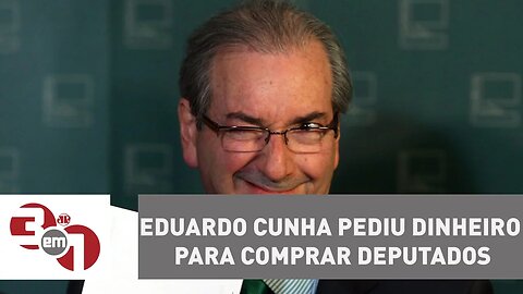 Dono da JBS diz que Eduardo Cunha pediu dinheiro para comprar deputados