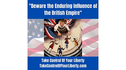 Beware the Enduring Influence of the British Empire