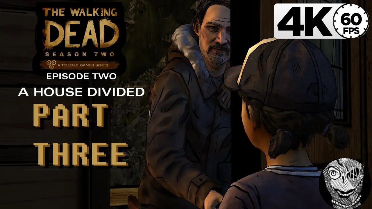 (PART 03) [Carver] The Walking Dead Season Two S2:E2 A House Divided