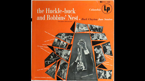 Buck Clayton - The Huckle Buck And Robbins Nest (1954) [Complete LP]