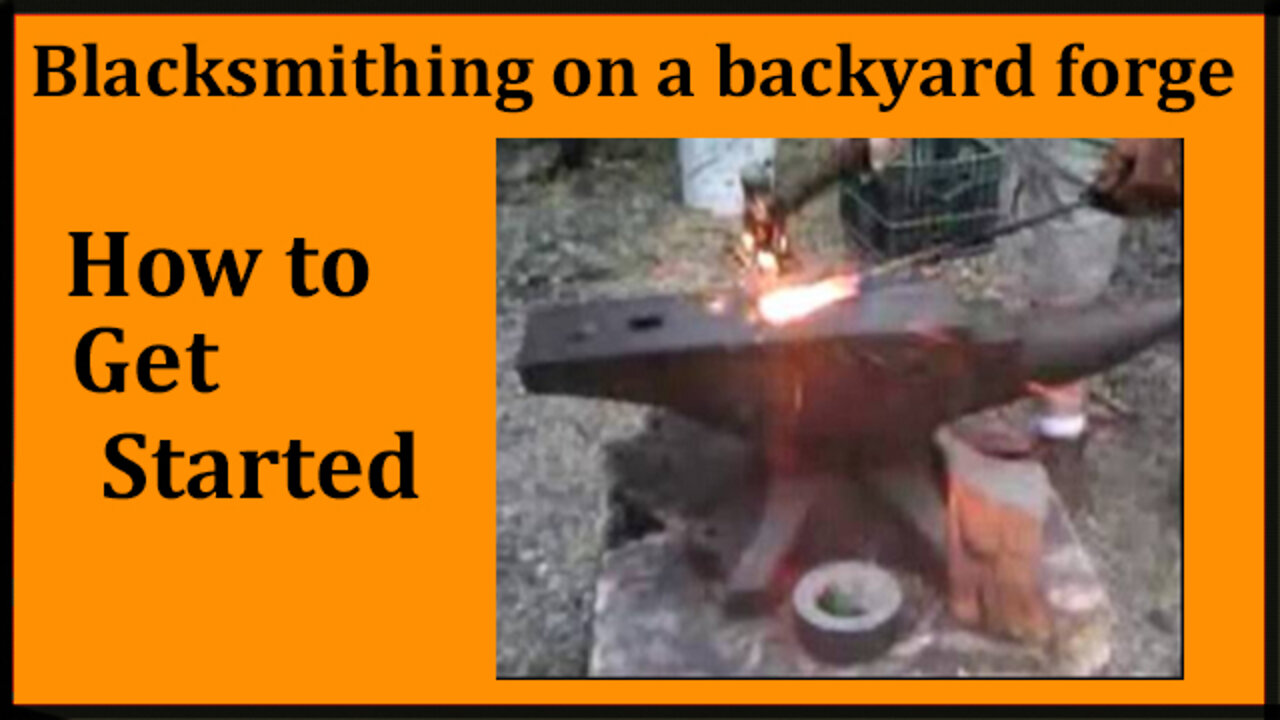 Blacksmithing on a homemade backyard forge