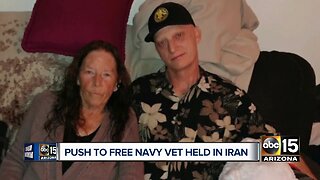 Arizona family pushes to free Navy vet held in Iran