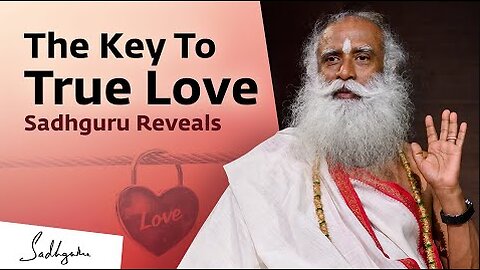 The Key To True Love. Sadhguru Reveals | Valentine's Day Special