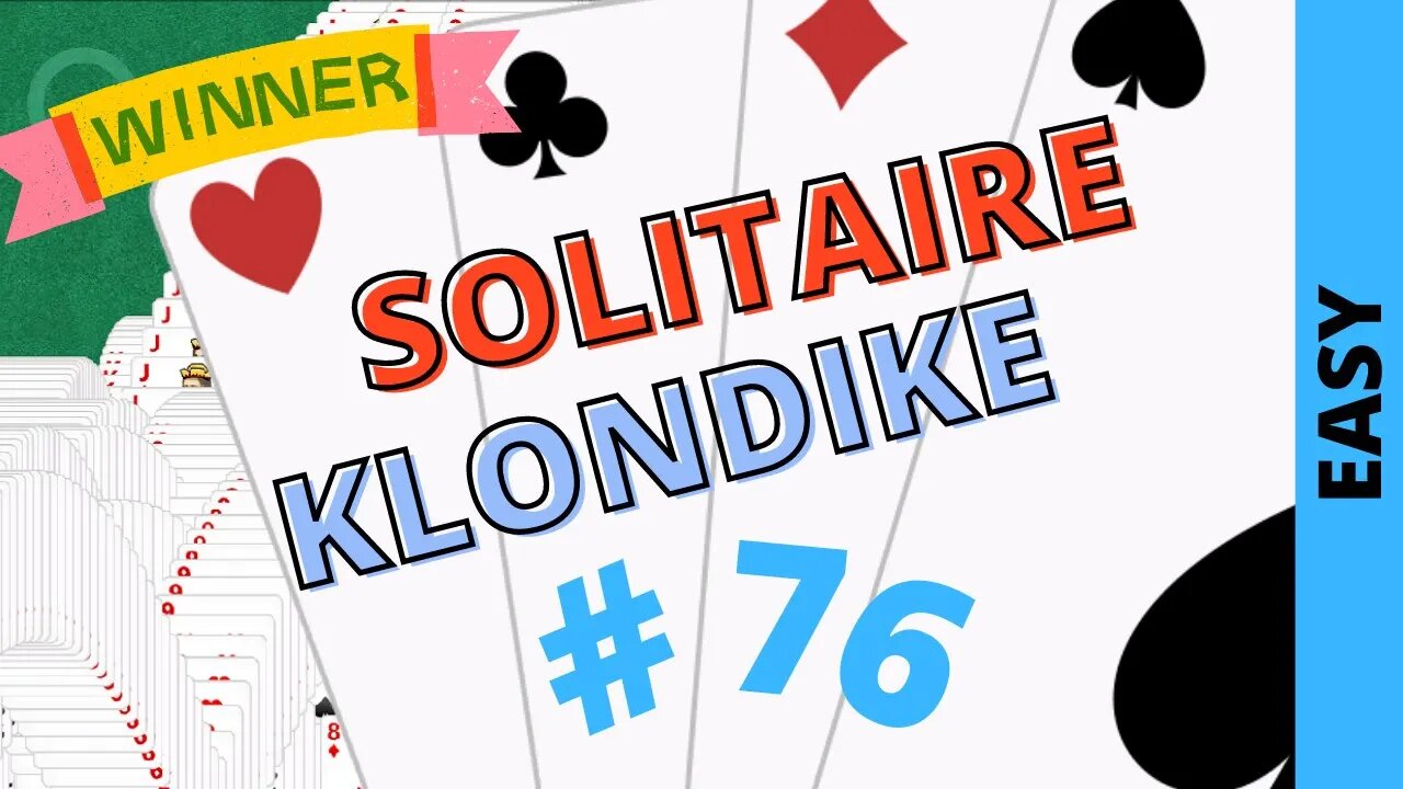 Microsoft Solitaire Collection - Klondike - EASY Level - # 76