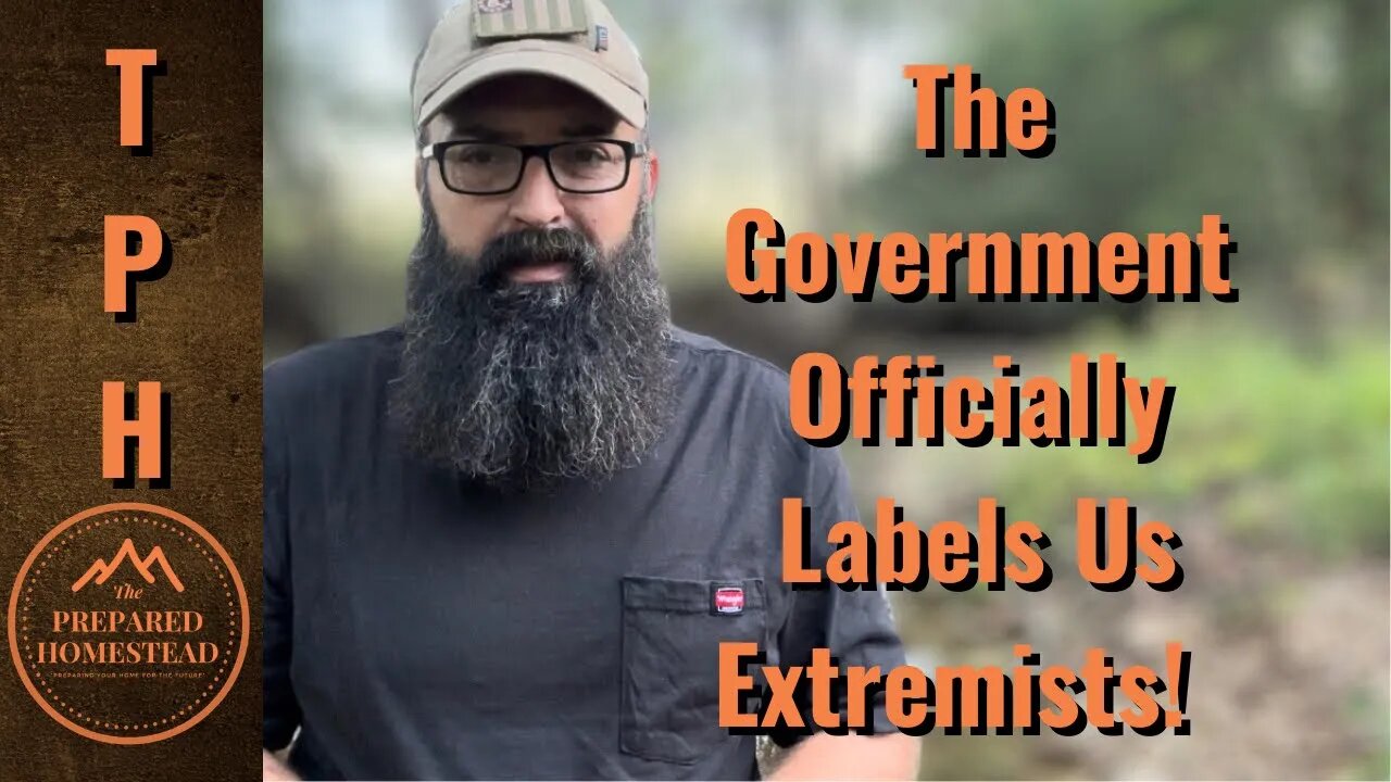 The Government Officially Labels Us Extremists