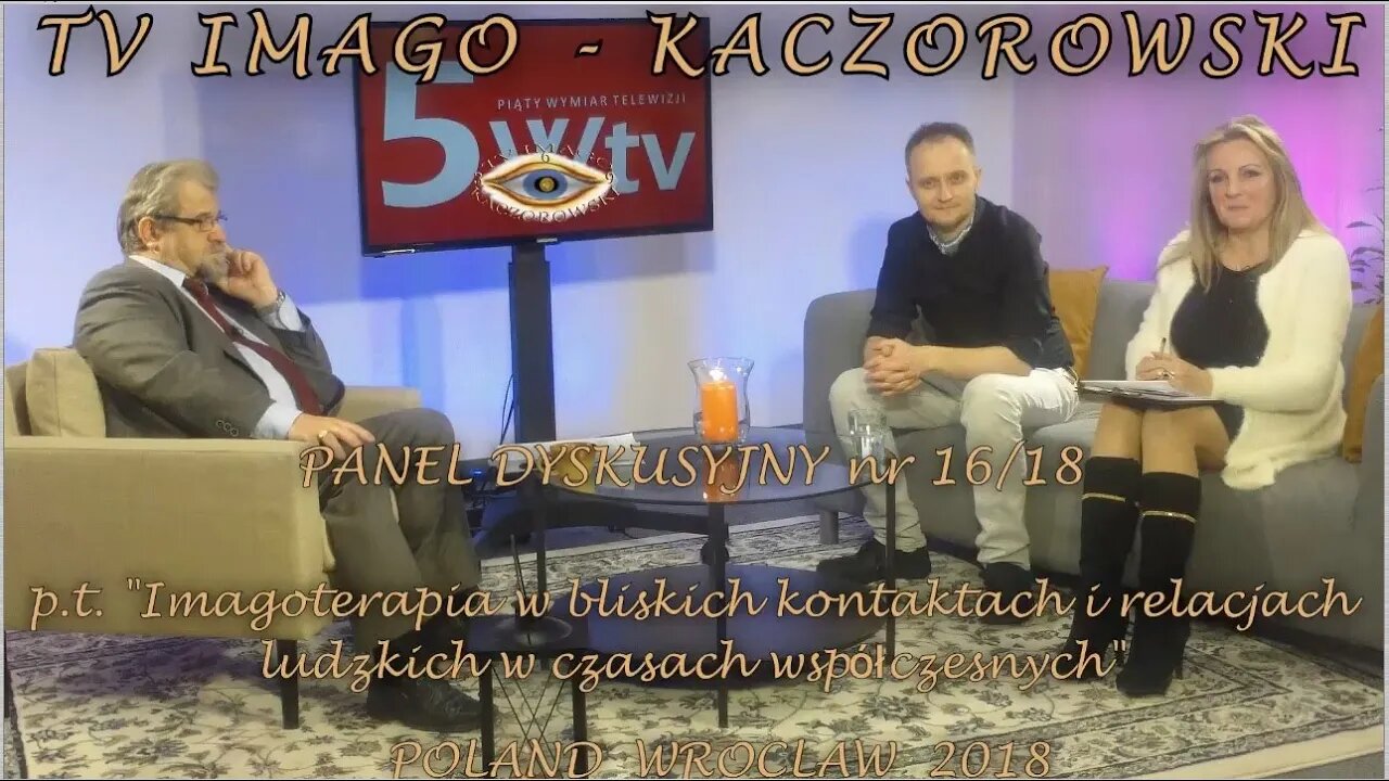 RELACJE MIĘDZYLUDZKIE W ZBLIŻENIU - BLISKIE KONTAKTY LUDZKIE,W DZISIEJSZYCH CZASACH/2018 ©TV - IMAGO