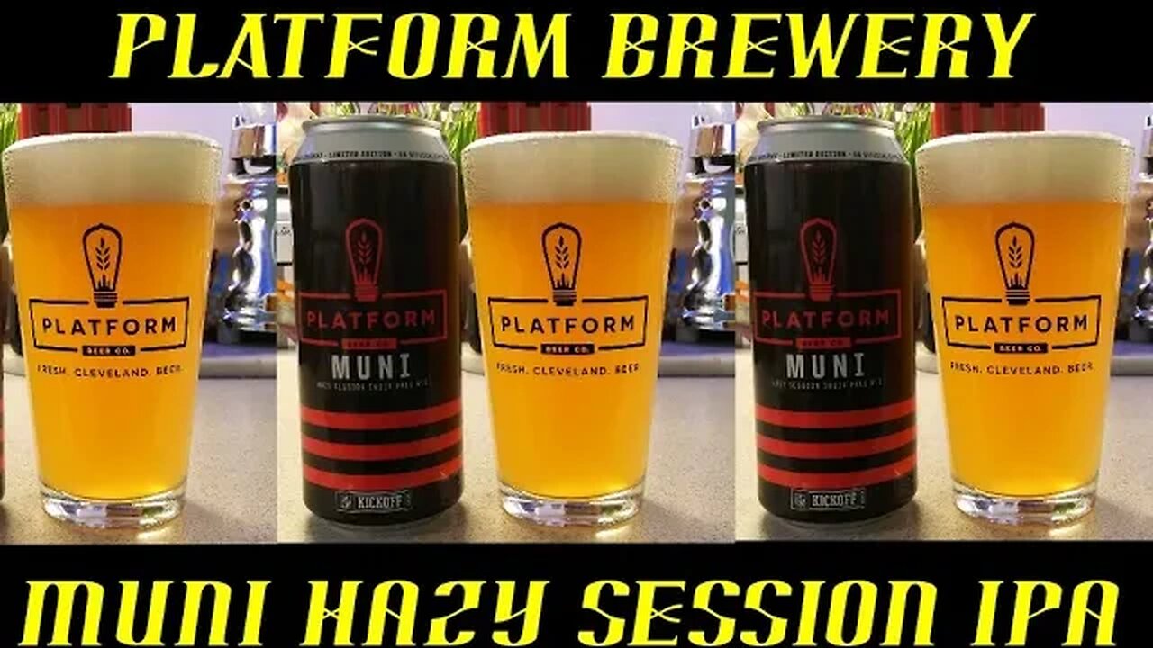 Platform Brewery ~ MUNI Hazy Session IPA