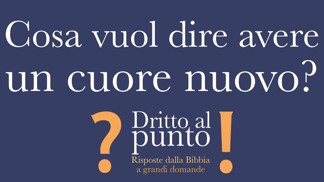 Cosa vuol dire avere un cuore nuovo? - Dritto al punto