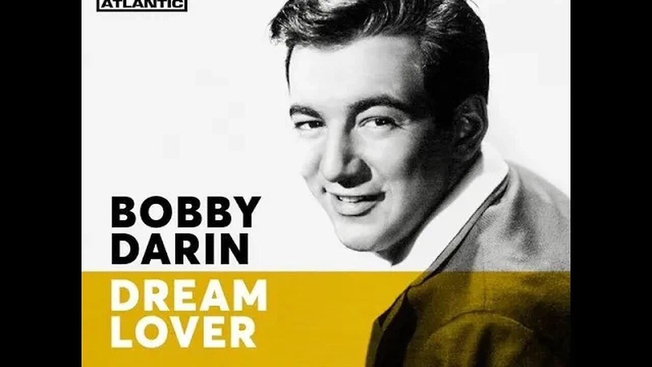 Bobby Darin "Dream Lover"