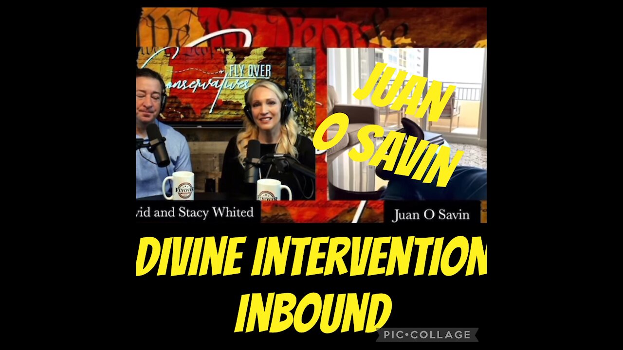 JUAN O SAVIN & DIVINE INTERVENTION