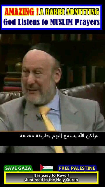 AMAZING!!!!! -- A RABBI ADMITTING that GOD LISTENS to MUSLIM PRAYERS #why_islam #whyislam