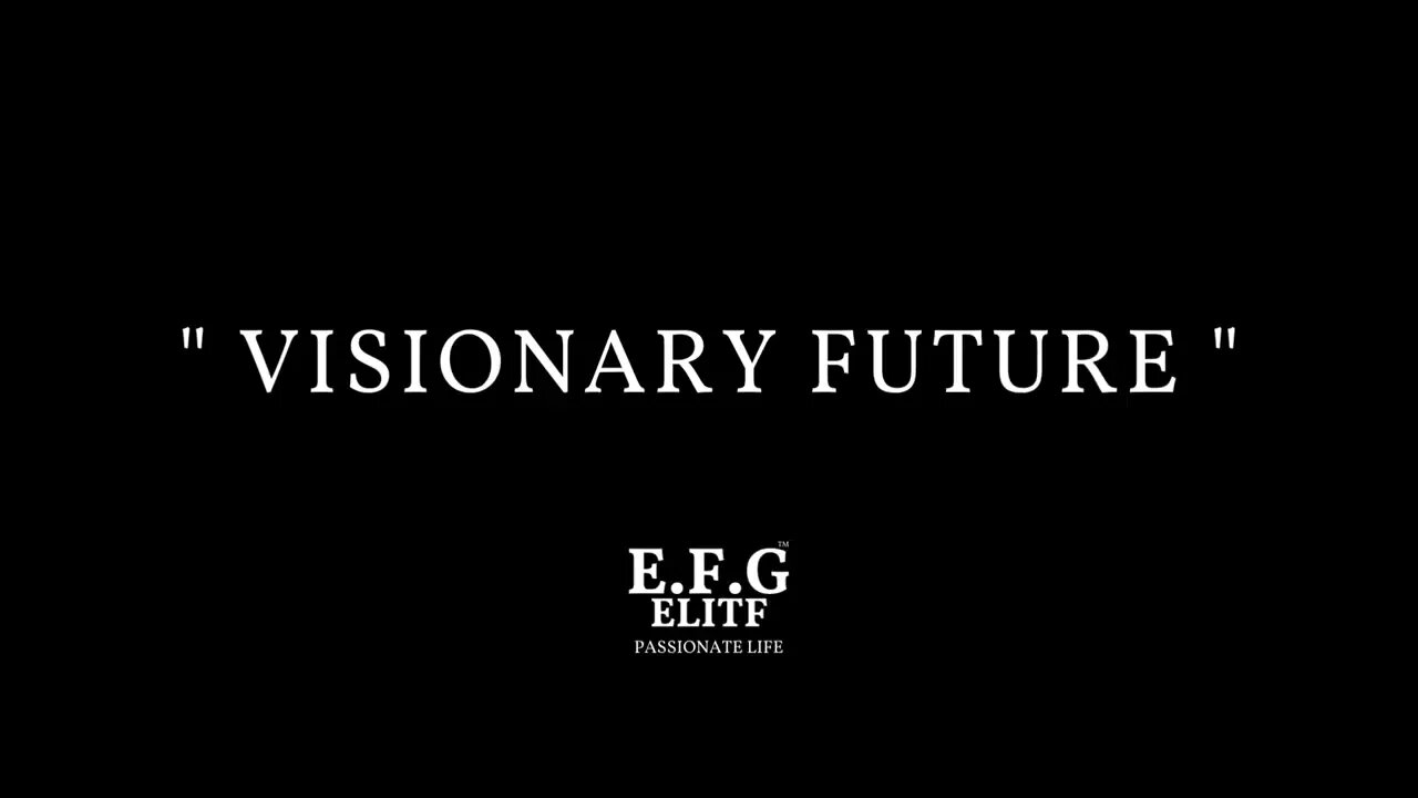 The Next 365 Days Think Passion, Think EFGELITF®, We build value for the future #EFGELITF
