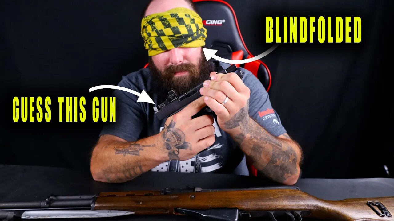 Guess These Guns Blindfolded