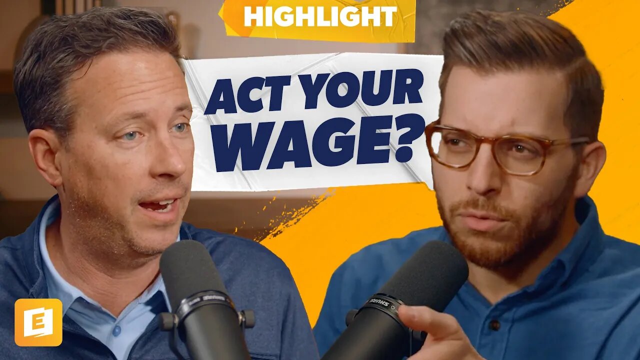 Why You Shouldn’t Act Your Wage