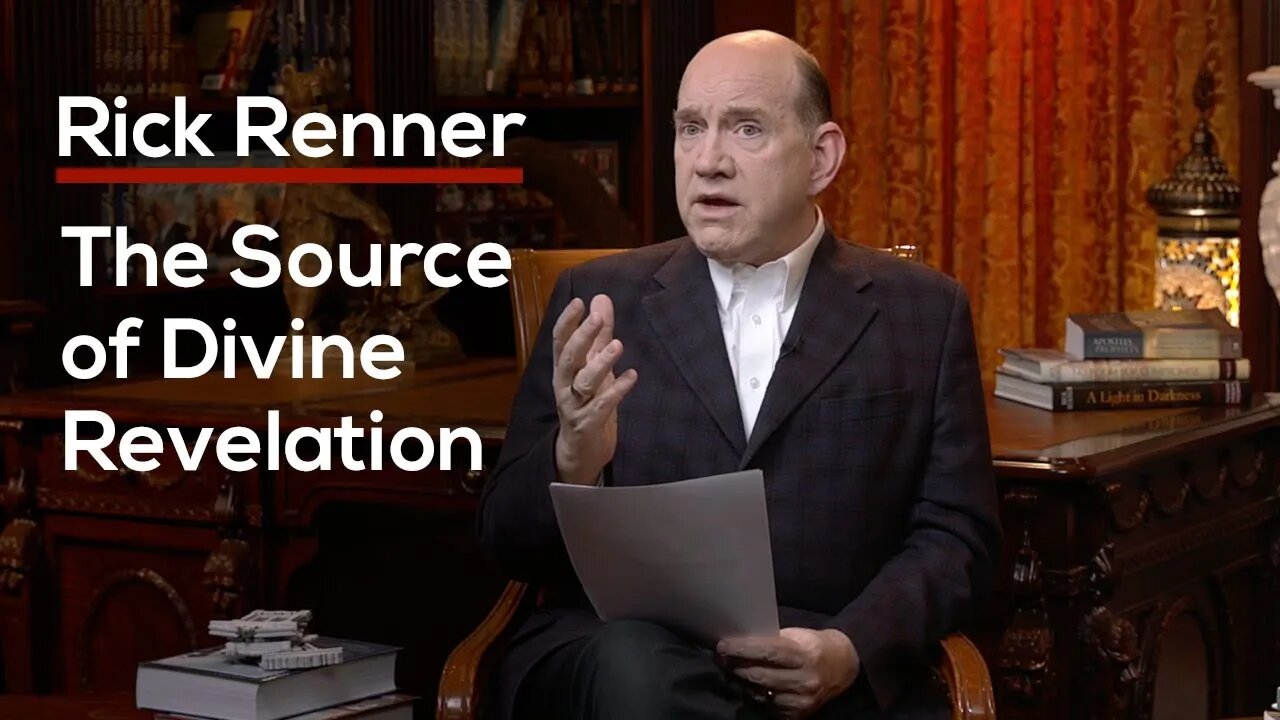 The Source of Divine Revelation with Rick Renner