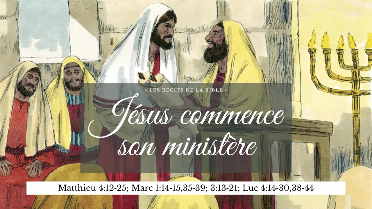 RTA - Les récits de la Bible - 26. Jésus commence son ministère