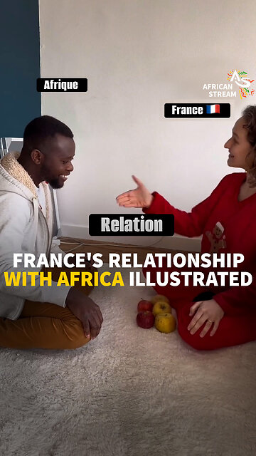 FRANCE'S RELATIONSHIP WITH AFRICA ILLUSTRATED