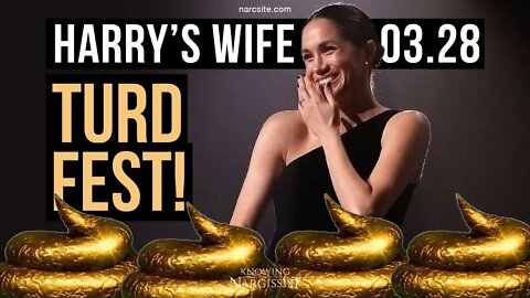 Meghan Markle : Harry´s Wife 103.28 Turdfest