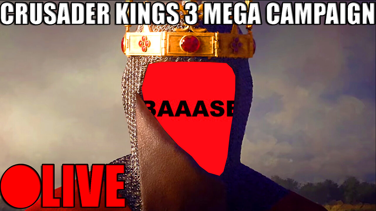 PARADOX MEGA CAMPAIGN CK3 part 2