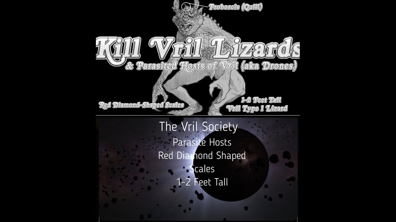 KILL THE VRILL LIZARDS - THE VRIL SOCIETY