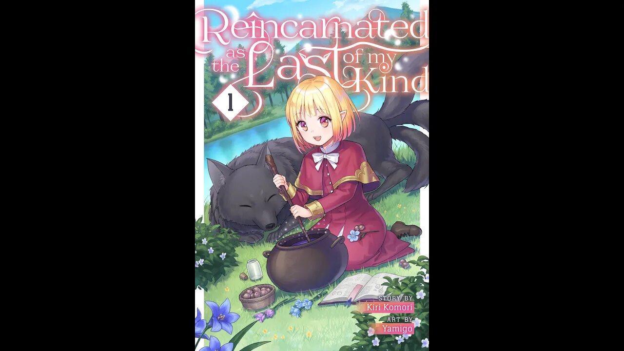 Reincarnated as the Last of My Kind Volume 1