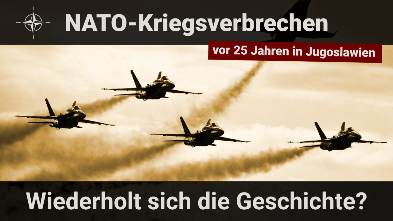 Vor 25 Jahren: NATO-Kriegsverbrechen in Jugoslawien – Wiederholt sich die Geschichte?@kla.tv🙈