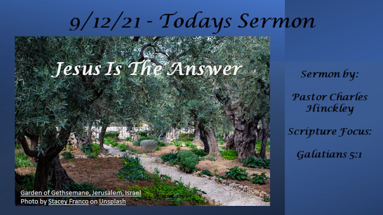 Jesus Is The Answer - 9.12.21