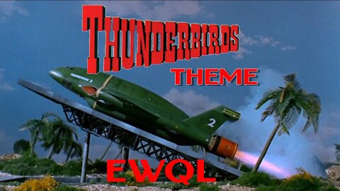 ThunderbirdsTheme - Barry Gray - EWQL