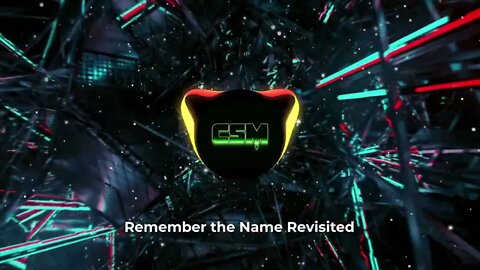 CSM - Remember the Name Revisited