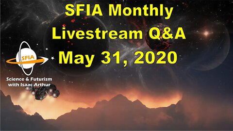 SFIA Monthly Livestream: May 31, 2020