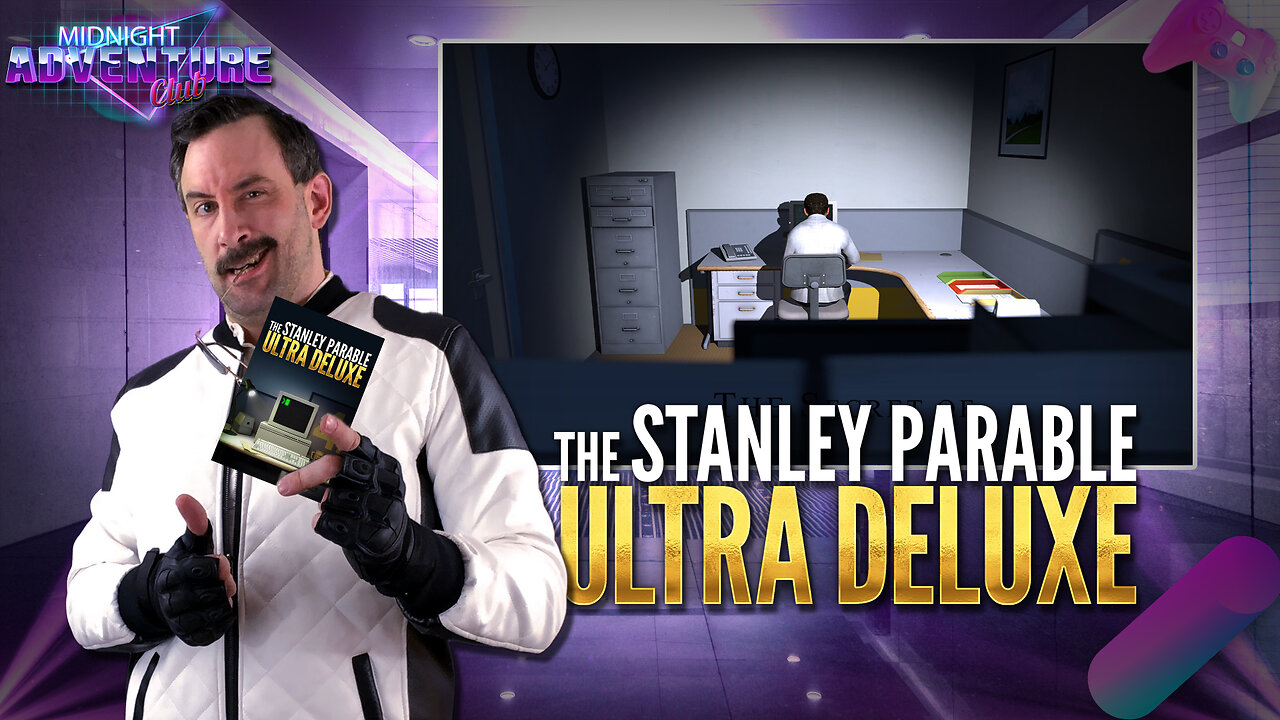 The Stanley Parable: Ultra Deluxe | MIDNIGHT ADVENTURE CLUB (Replay)