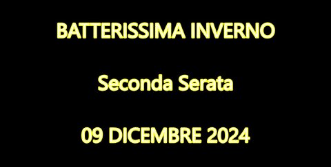 BATTERISSIMA INVERNO 2024 - SECONDA SERATA