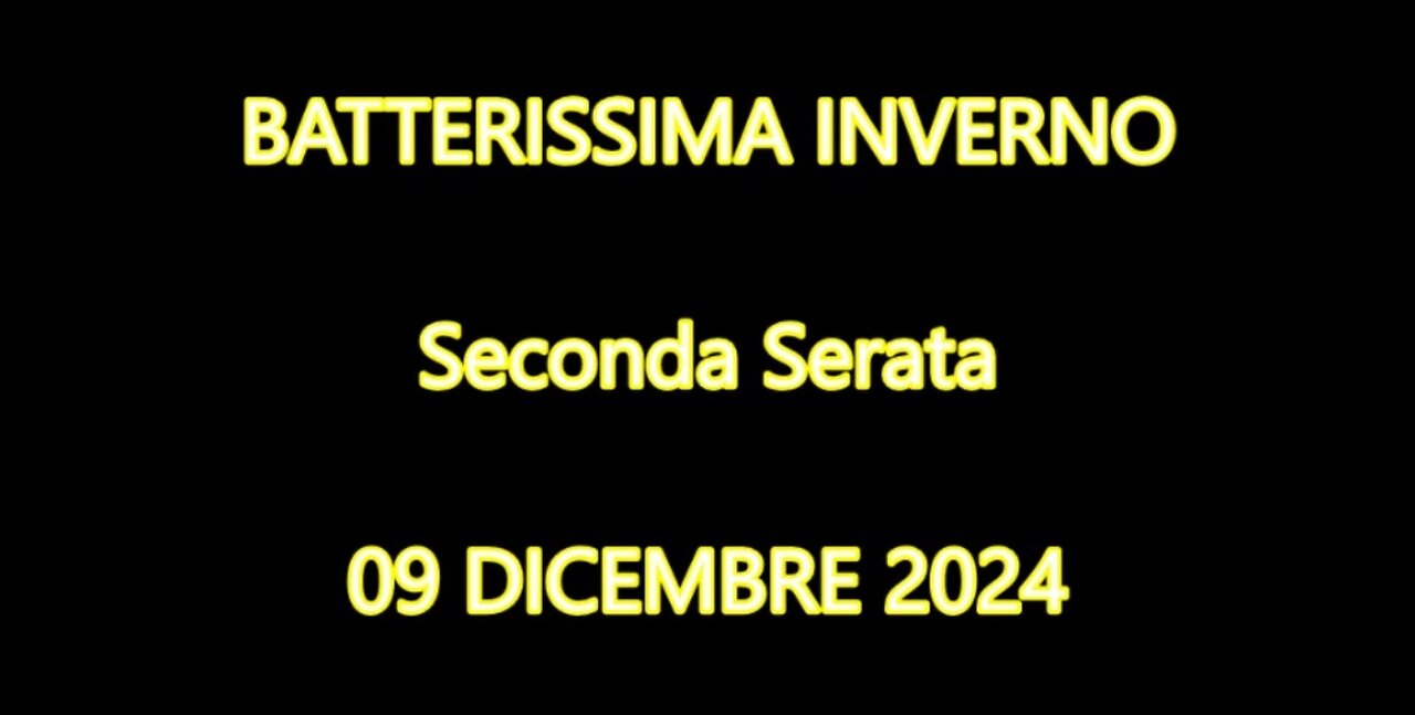 BATTERISSIMA INVERNO 2024 - SECONDA SERATA