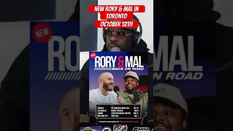 Y’all Going To Rory & Mal In Toronto October 12th?? Y’all wants us to INTERVIEW Them??