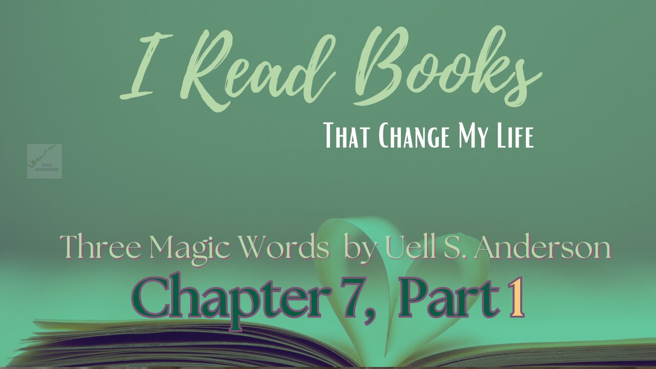 📚BOOK READ | Three Magic Words (Chapter 7, part 1) ATTRACTION