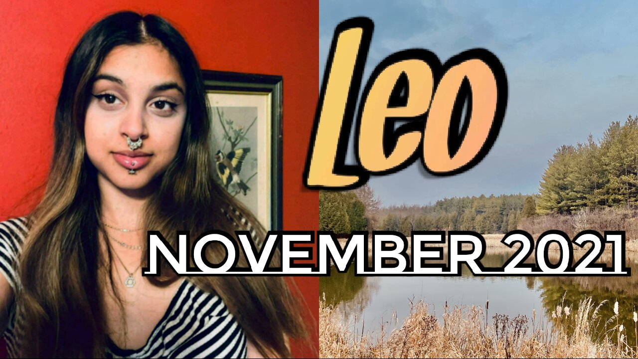 Leo November 22-26 2021| Showing Up For Yourself- Leo Weekly Tarot Read