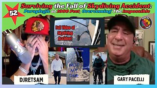 Surviving the Fall of Skydiving Accident: Paraplegic at 1000 Feet, Overcoming The Impossible EP52