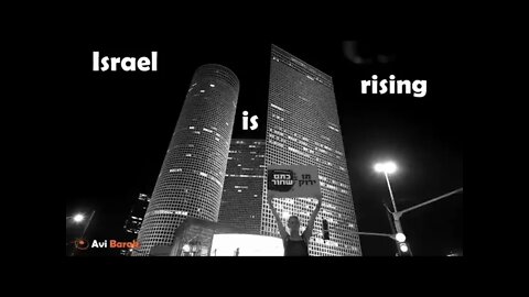 Israel Is Rising