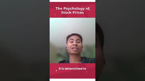 The Psychology of Stock Prices